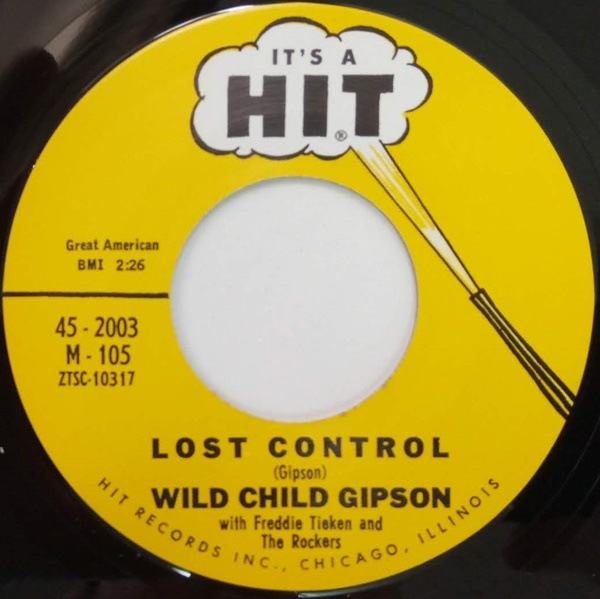 Wild Child Gipson / Kool / Lost Control