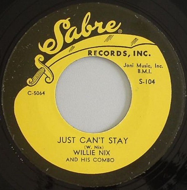 Willie Nix / Just Can't Stay/ All By Yourself | 50's-60's ／Oldies