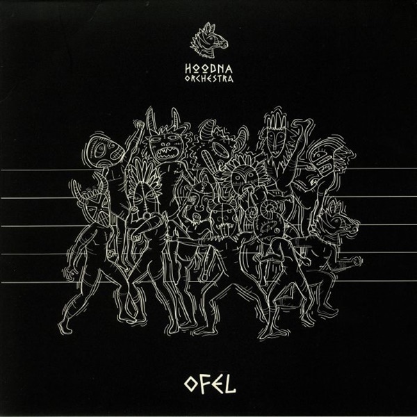 Hoodna Afrobeat Orchestra / Ofel