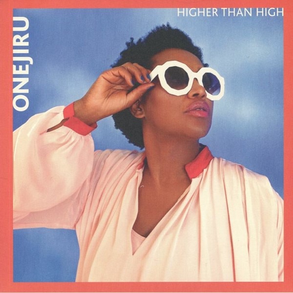 Onejiru / Higher Than High