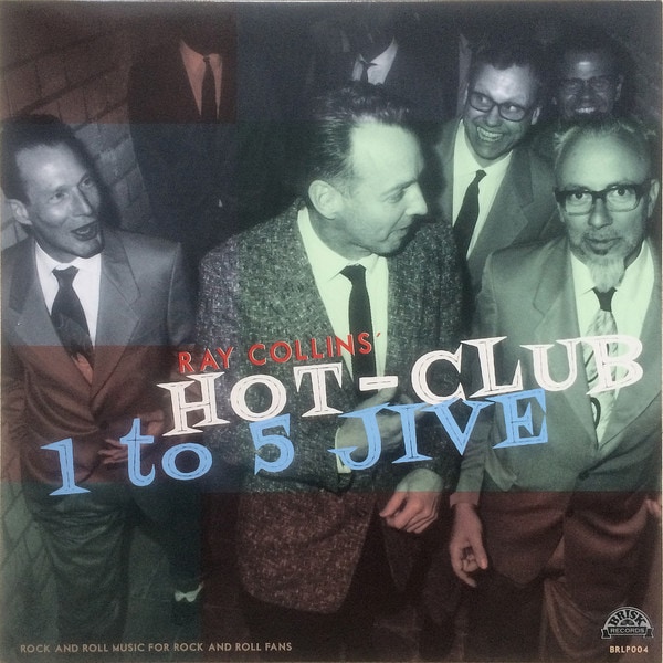 Ray Collins�� Hot-Club / 1 To 5 Jive