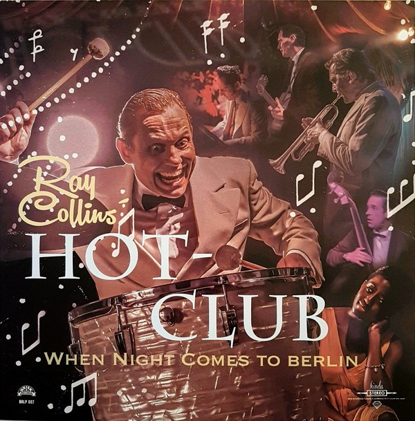 Ray Collins' Hot Club / When Night Comes To Berlin [CD]