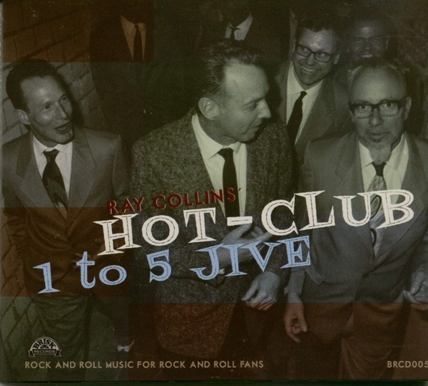 Ray Collins�� Hot-Club / 1 To 5 Jive [CD]