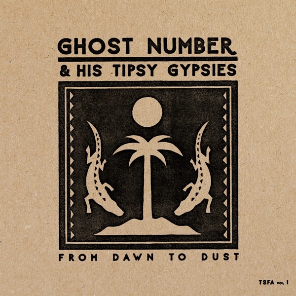 Ghost Number And His Typsy Gypsies / From Dawn To Dusk