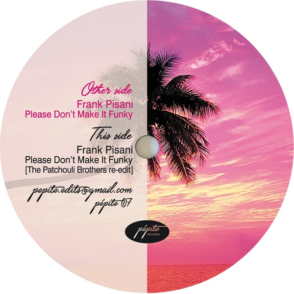 Frank Pisani / Please Don't Make It Funky