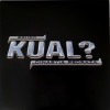 Grupo Kual? / Amor Regresa Ya