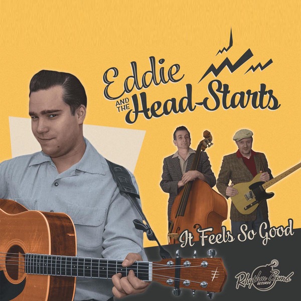 Eddie And The Head-Starts / It Feels So Good