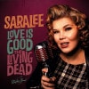 SaraLee / Love Is Good/The Living Dead|Neo Rockabilly／Psychobilly／ Rock'n'Roll