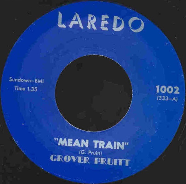 Grover Pruitt / Mean Train/ Fool For You Baby