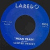 Grover Pruitt / Mean Train/ Fool For You Baby