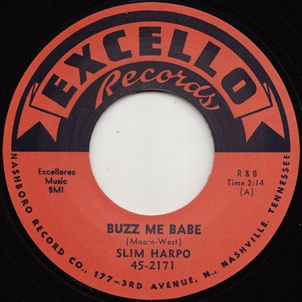 Slim Harpo / Buzz Me Babe / Late Last Night