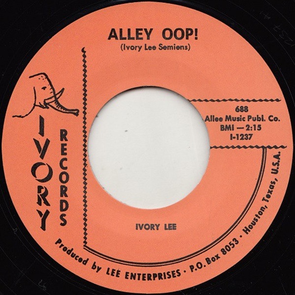 Ivory Lee / Alley Oop! / Broke And Hungry