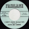 Calvin & Clarence / I Dont Know / I Wanna Dance