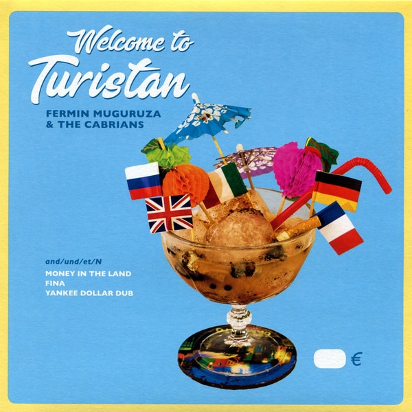 Fermin Muguruza & The Cabrians / Welcome to Turistan