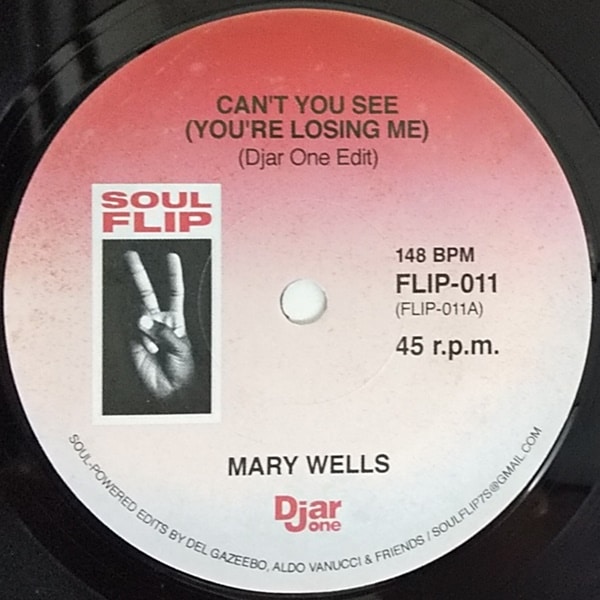 Mary Wells /The Astors / Can't You See (You're Losing Me)(Djar One Edit) /Uncle Willie Good Time (Djar One Edit)