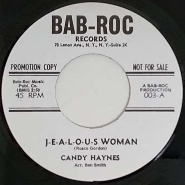 Candy Haynes / J-E-A-L-O-U-S Woman / My Love Is Real