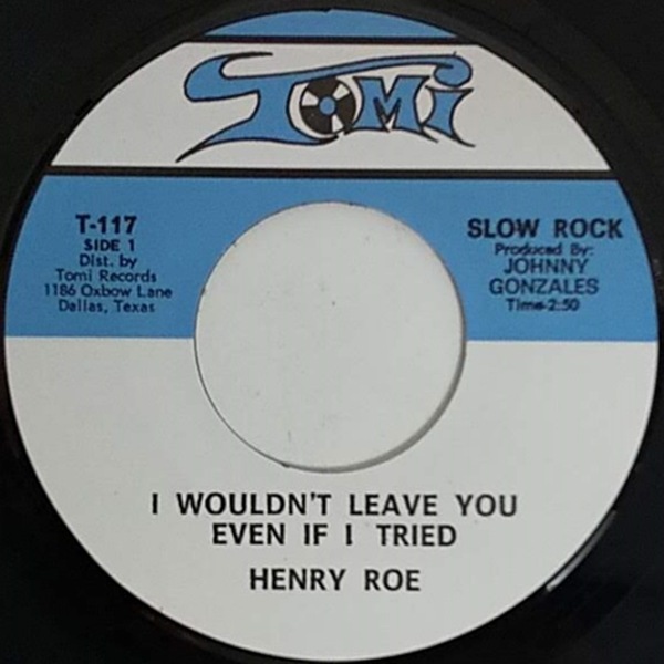 Henry Roe / If It��s Loving You Want / I Wouldn��t Leave You Even