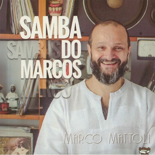 Marco Mattoli / Samba Do Marcos