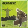 Bebo Best & The Super Lounge Orchestra / Don't Worry Be Happy / Toca O Coracao
