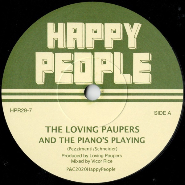 The Loving Paupers / And The Piano's Playing