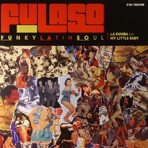 Fulaso / La Rumba / My Little Baby