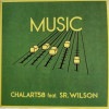 Chalart58 Feat. Sr. Wilson / Music