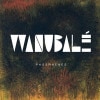 Wanubale / phosphenes