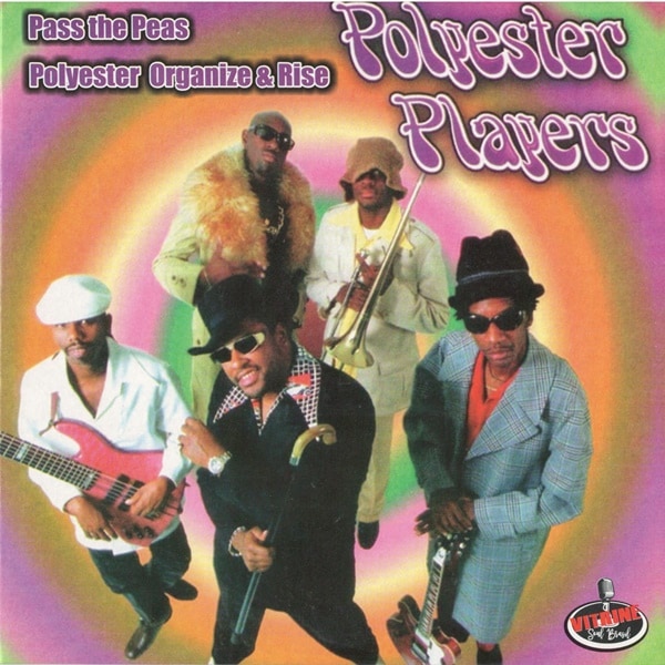 Polyester Players / Pass The Peas