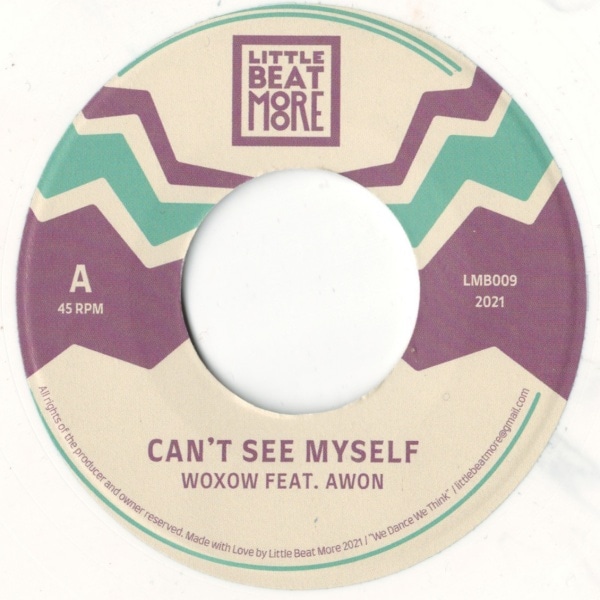 Woxow, Awon, Blacc El / Can't See Myself / Mo' Gems�ʥۥ磻��)