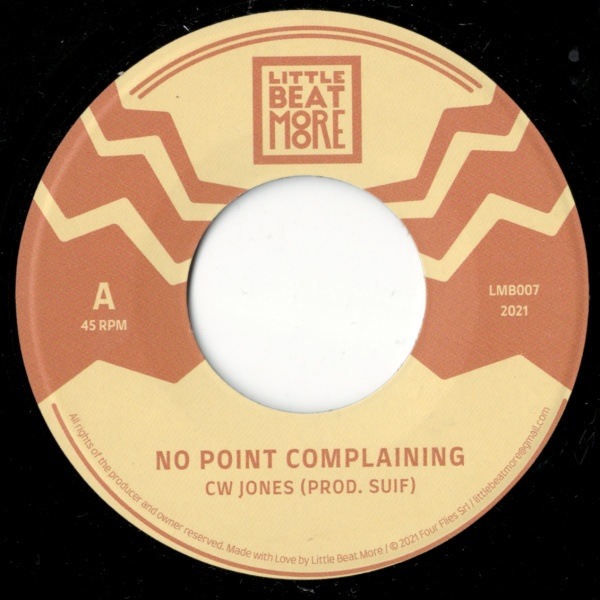 CW Jones, Suif / No Point Complaining