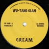 The Wu Tang Clan / The Charmels / C.R.E.A.M. / As Long As I've Got You