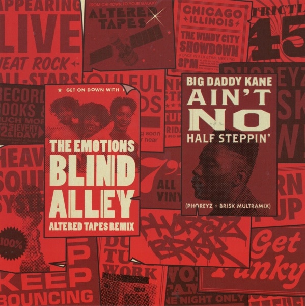 The Emotions / Big Daddy Kane / Blind Alley (Altered Tapes Remix) / Ain't No Half Steppin' (Phoreyz & Brisk Ultramix)