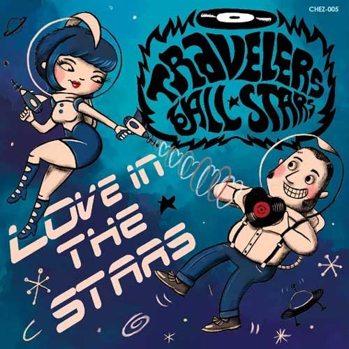 Travelers All Stars / Love In The Stars(7")