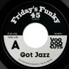 Voodoocuts / Got Jazz /Got Soul|Breakbeats／Nu-Jazz