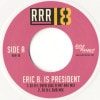 Eric B. & Rakim, Toto / Eric B. Is President / Georgie Poorgy(white)