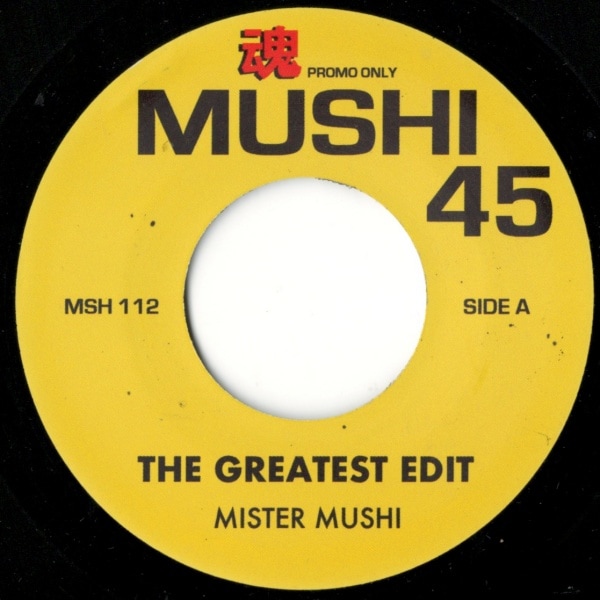 Mister Mushi / The Greatest Edit / Elements Of Hip Hop