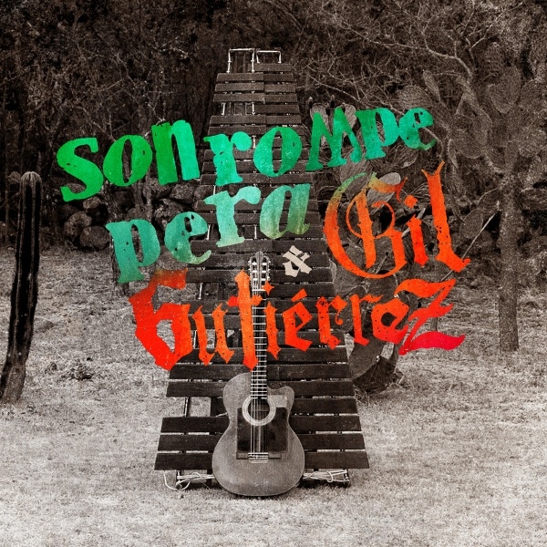 Son Rompe Pera, Gil Guti?rrez / La Piragua /La Pelirroja