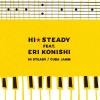 Hi☆Steady Feat.Eri Konishi / Hi Steady / Cuba Jamm|Japanese Music