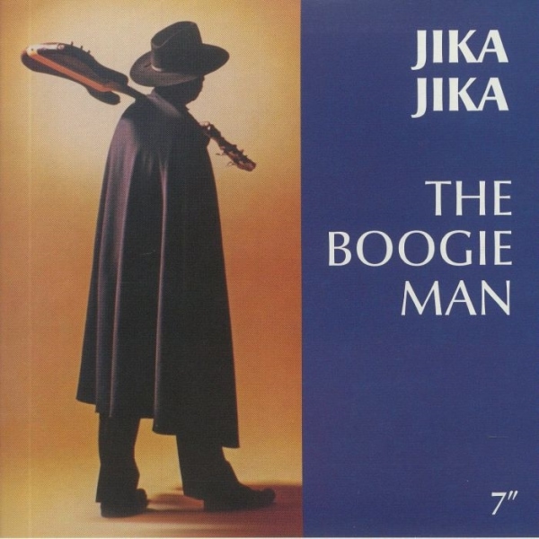 The Boogie Man / Jika Jika