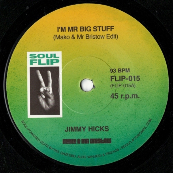 Jimmy Hicks /Candi Staton / I'm Mr Big Stuff (Mako & Mr Bristow Edit) /I'd Rather Be An Old Man's Sweetheart (Mako & Mr Bristow Edit)