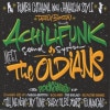 Achilifunk Sound System Feat. The Oldians / The Rocksteady Ep