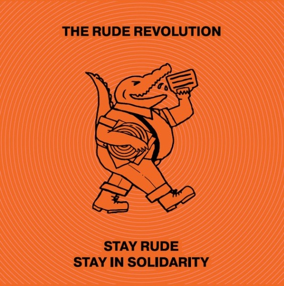 Various / The Rude Revolution - Stay Rude Stay In Solidarity