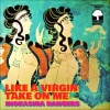 井の頭レンジャーズ  / Like A Virgin / Take On Me