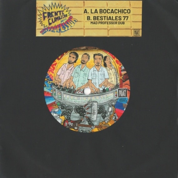 Frente Cumbiero meets Mad Professor / La Bocachico / Bestiales 77 (Mad Professor Dub)