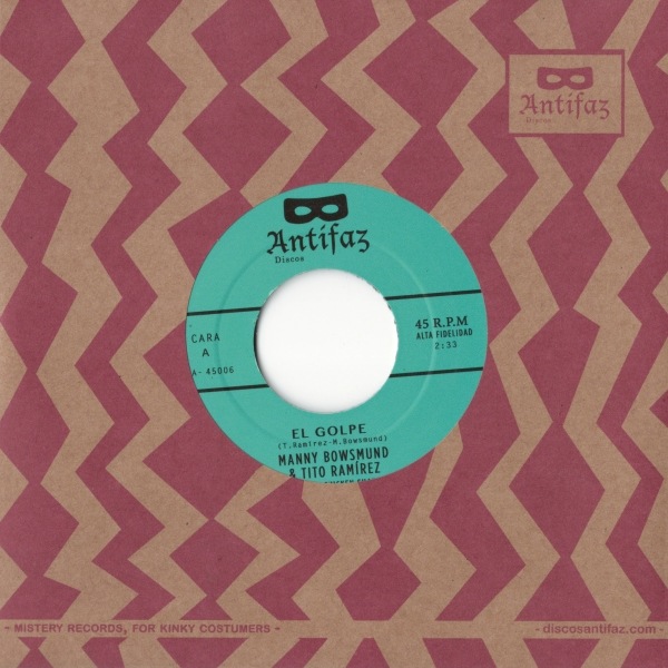 Manny Bowsmund & Tito Ramirez / El Golpe / Another Woman (Waits For Me)