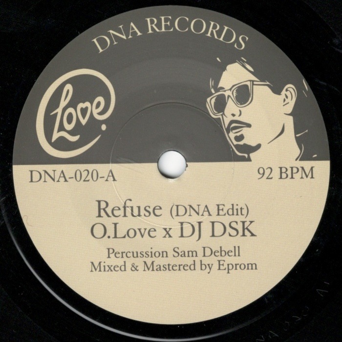 O.Love x Didjelirium x DJ DSK / Refuse (DNA Edit) / Tonight (DNA Edit)