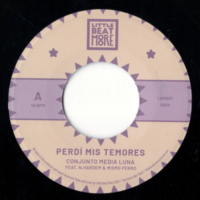 Conjunto Media Luna 7�� / Perdi Mis Temores feat. N. Hardem & Mismo Perro ? Conjunto Media Luna