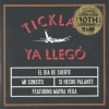 Ticklah / Ya Llego