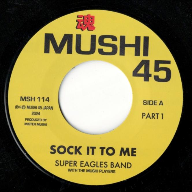 Super Eagles Band With The Mushi Players / Sock It To Me