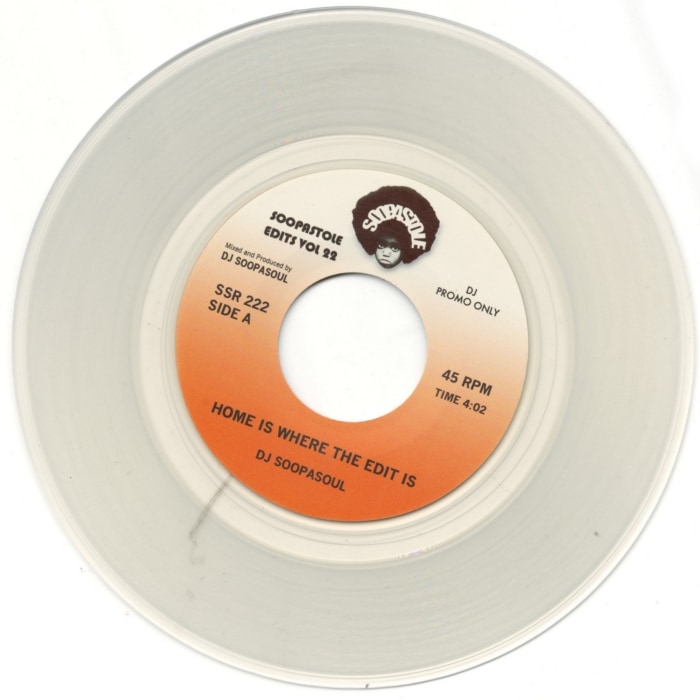 DJ Soopasoul / Home Is Where The Edit Is